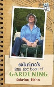 Sabrina's Little ABC Book of Gardening