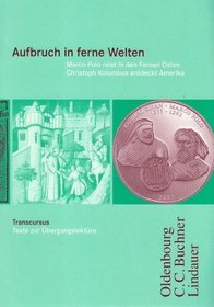 Cursus A/B. Transcursus 1: Aufbruch in ferne Welten