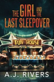 The Girl and the Last Sleepover (Emma Griffin FBI Mystery)