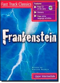 Frankenstein (Fast Track Classics)