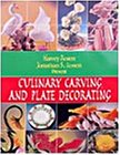 Culinary Carving and Plate Decoration