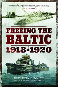 Freeing the Baltic 1918?1920