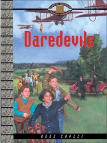 Daredevils (Cascade Mountain Railroad Mysteries)