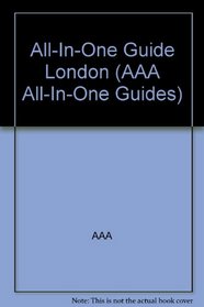 All-in-One Guide London (AAA All-In-One Guides)