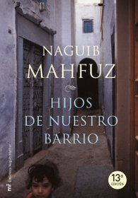 Hijos de nuestro barrio/ Children of our neighborhood (Spanish Edition)