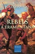 Rebels a Tramuntana (Novel-La Historica)