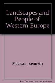 Landscapes and People of Western Europe