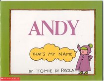 Andy: That's My Name