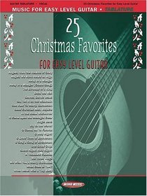 25 EZ Christmas Favorites for Guitar
