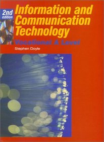 Information And Communication Technology: Vocational A Level (Advanced Gnvq)