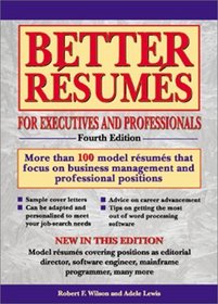 Better Resumes for Executives and Professionals (Better Resumes for Executives and Professionals)