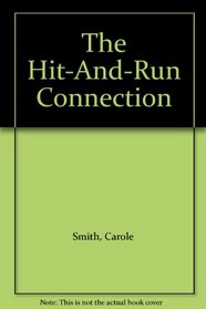 The Hit-And-Run Connection