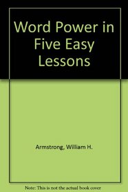 Word Power in Five Easy Lessons
