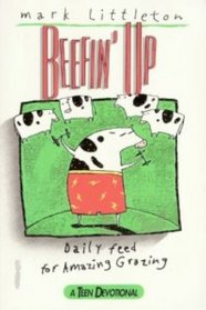 Beefin' Up : Daily Feeds for Amazing Grazing