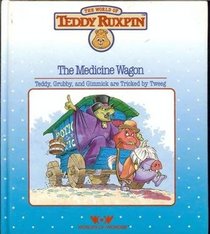 The World of Teddy Ruxpin: Medicine Wagon