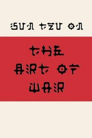 Sun Tzu on The Art of War (Fusaka Style)