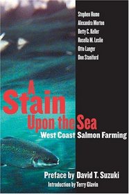 A Stain Upon the Sea : West Coast Salmon Fishing