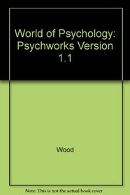World of Psychology: Psychworks Version 1.1