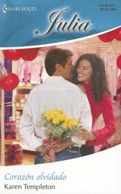 Corazon Olvidado: (Forgotten Heart) (Harlequin Julia (Spanish)) (Spanish Edition)