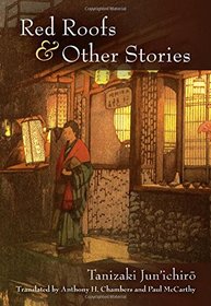 Red Roofs and Other Stories (Michigan Monograph Series in Japanese Studies)