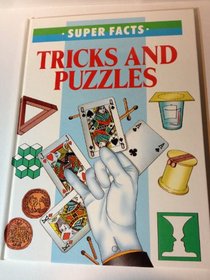 Super Facts : Tricks  Puzzles (Super Facts Series)