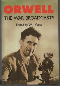 Orwell: The War Broadcasts