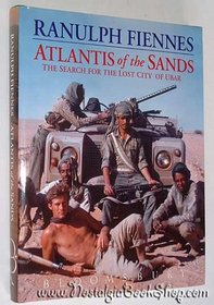 Atlantis of the Sands: The Search for the Lost City of Ubar