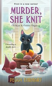 Murder, She Knit (Knit & Nibble, Bk 1)