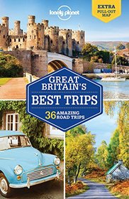 Lonely Planet Great Britain's Best Trips (Travel Guide)