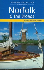 Norfolk and the Broads Landmark Guide (Landmark Visitors Guide)