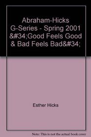 Abraham-Hicks G-Series - Spring 2001 
