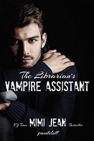 The Librarian's Vampire Assistant (Volume 1)