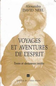 Voyages et aventures de l'esprit: Textes et documents inedits (Question de) (French Edition)