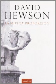LA DIVINA PROPORCION (Spanish Edition)
