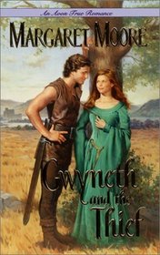 Gwyneth and the Thief (An Avon True Romance)