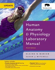 Human Anatomy & Physiology Laboratory Manual, Fetal Pig Version Value Pack (includes Anatomy & Physiology with IP-10 CD-ROM & Anatomy 360 CD-ROM )