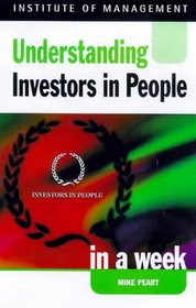 Understanding Investors in People in a Week (Successful Business in a Week S.)