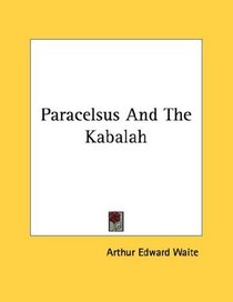Paracelsus And The Kabalah