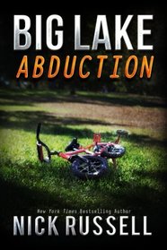 Big Lake Abduction (Volume 10)