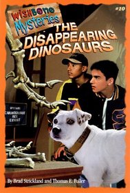 The Disappearing Dinosaurs (Wishbone Mysteries)