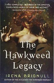 The Hawkweed Legacy (The Hawkweed Series)