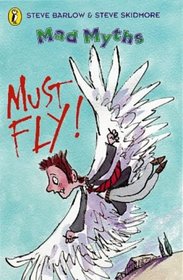 Mad Myths : Must Fly