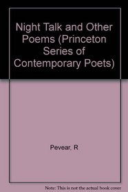Night Talk and Other Poems (Princeton Series of Contemporary Poets)