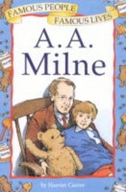 A.A.Milne (Famous People, Famous Lives S.)