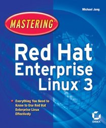 Mastering  Red Hat Enterprise Linux 3 (Mastering)