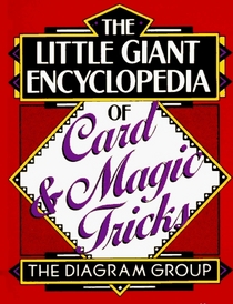 The Little Giant Encyclopedia of Card & Magic Tricks