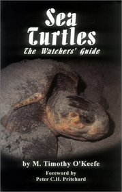 Sea Turtles: The Watcher's Guide