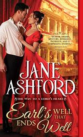 Earl's Well that Ends Well (Way to a Lord's Heart, Bk 5)