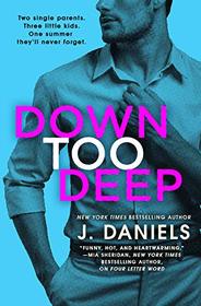 Down Too Deep (Dirty Deeds, Bk 4)