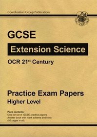 GCSE Extension Science OCR 21st Century Practice Papers